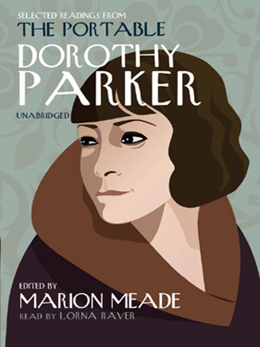 Title details for Selected Readings from The Portable Dorothy Parker by Dorothy Parker - Wait list